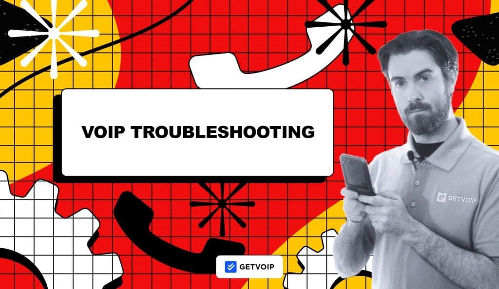 8 Common VoIP Problems: Causes & How to Troubleshoot Them