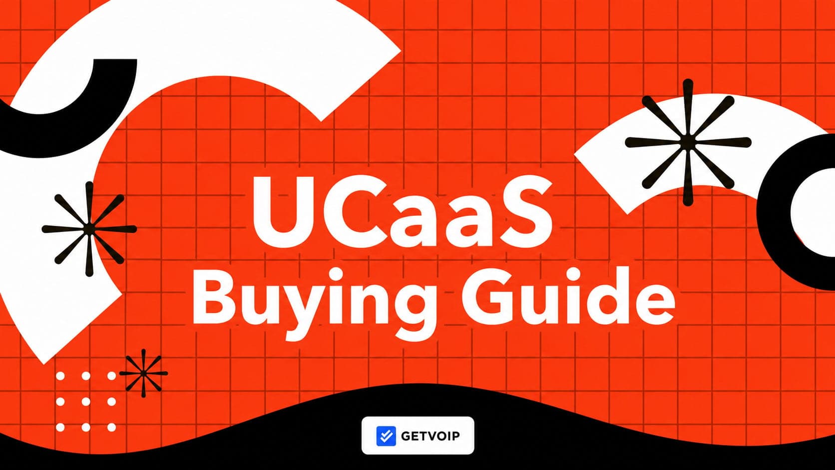 UCaaS Buying Guide: What IT Buyers Need to Know Before Choosing a Provider