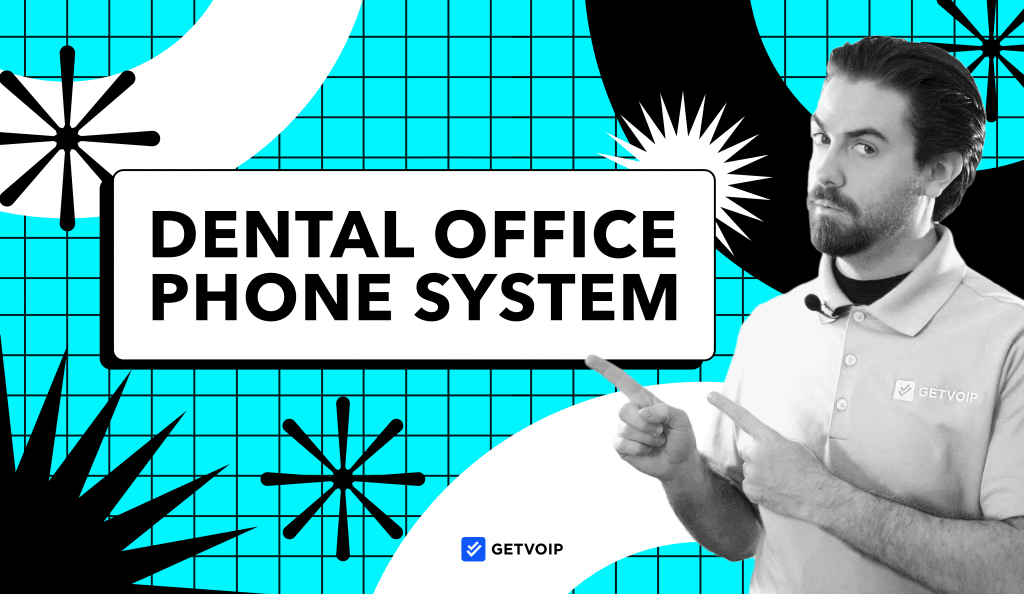 Best Phone Systems for Dental Offices