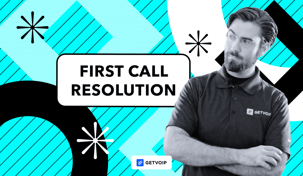What is First Call Resolution? Complete Guide to FCR