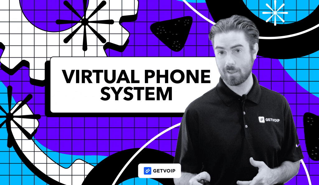 What is a Virtual Phone System and How Does it Work?