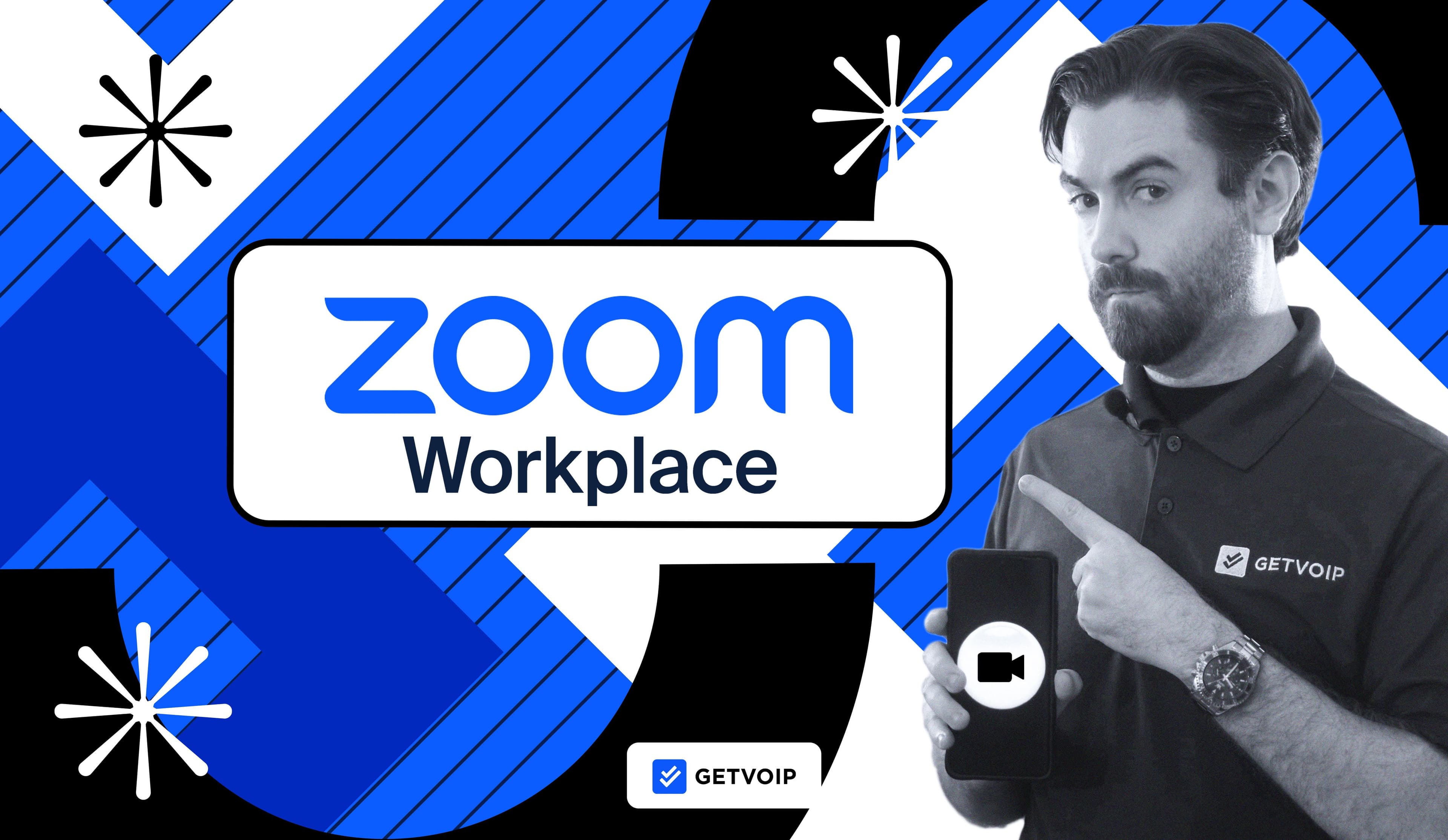 Zoom Workplace Review (formerly Zoom One): Pricing+Top Features
