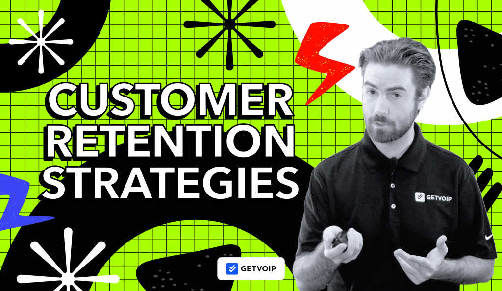 25 Customer Retention Strategies You Should Use