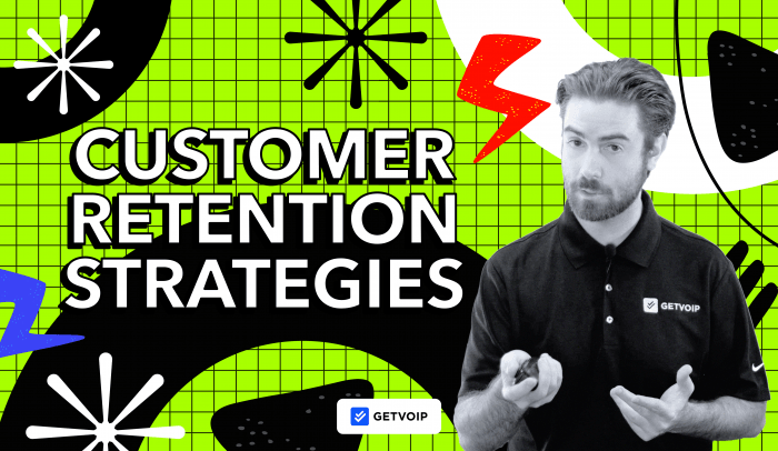 25 Customer Retention Strategies You Should Use