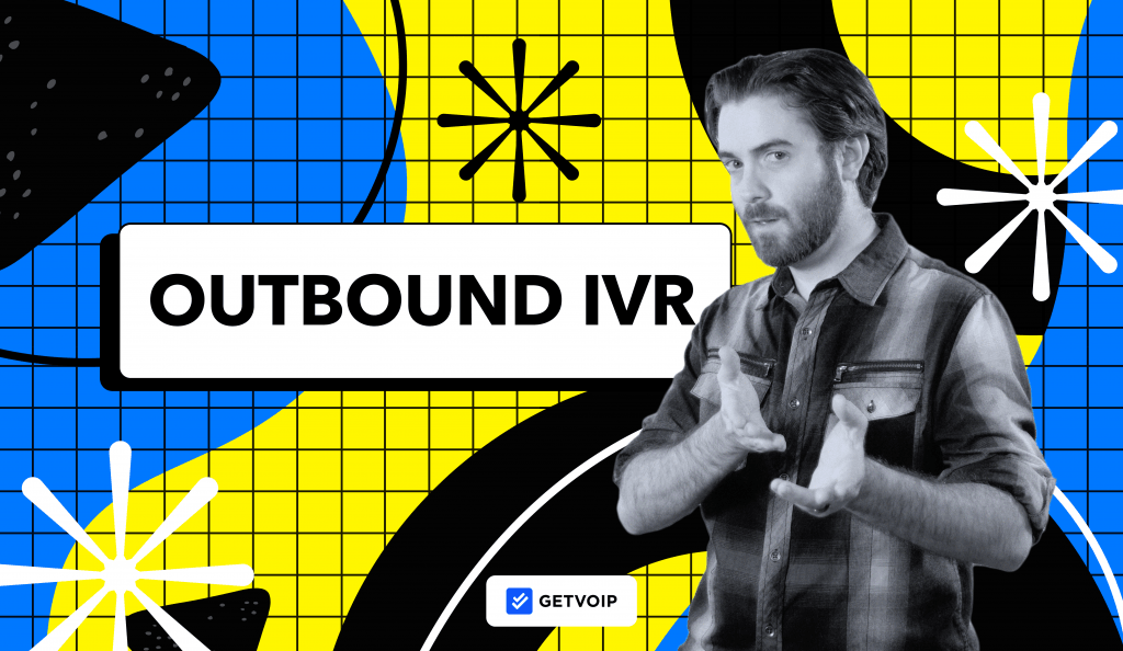 What is Outbound IVR and How Does it Work?