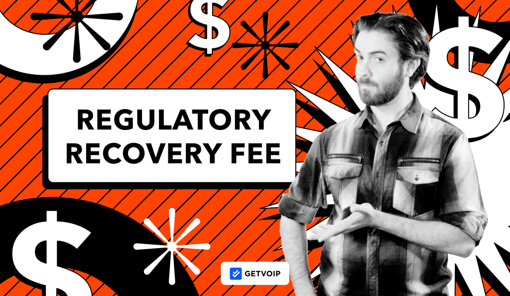 What is a Regulatory Recovery Fee?