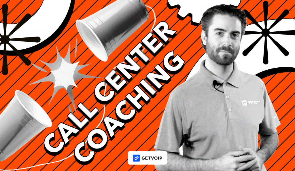 Call Center Coaching: Tips, Challenges & Best Practices