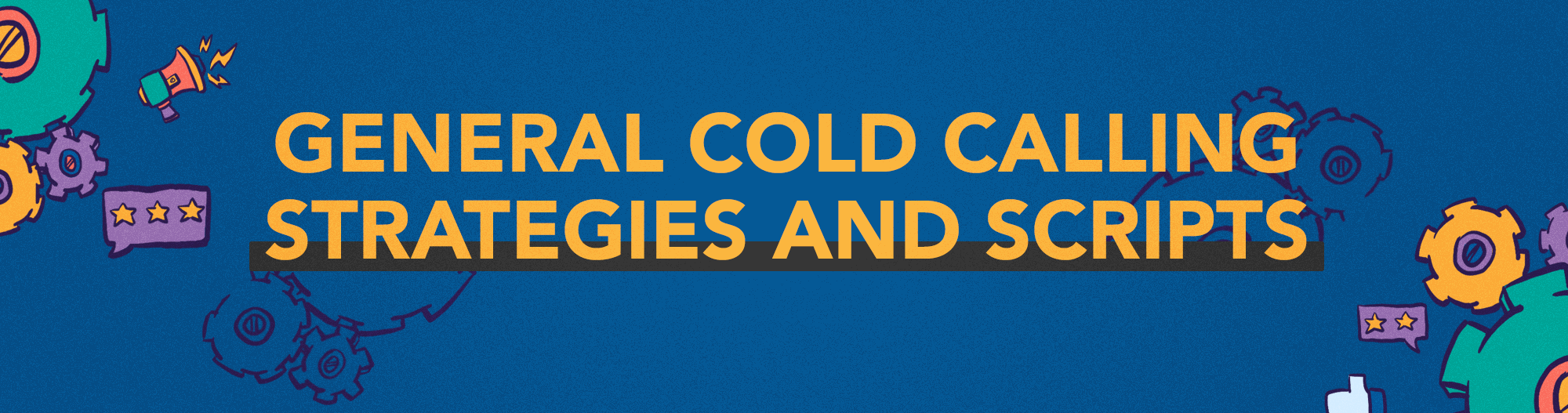 general cold calling strategies