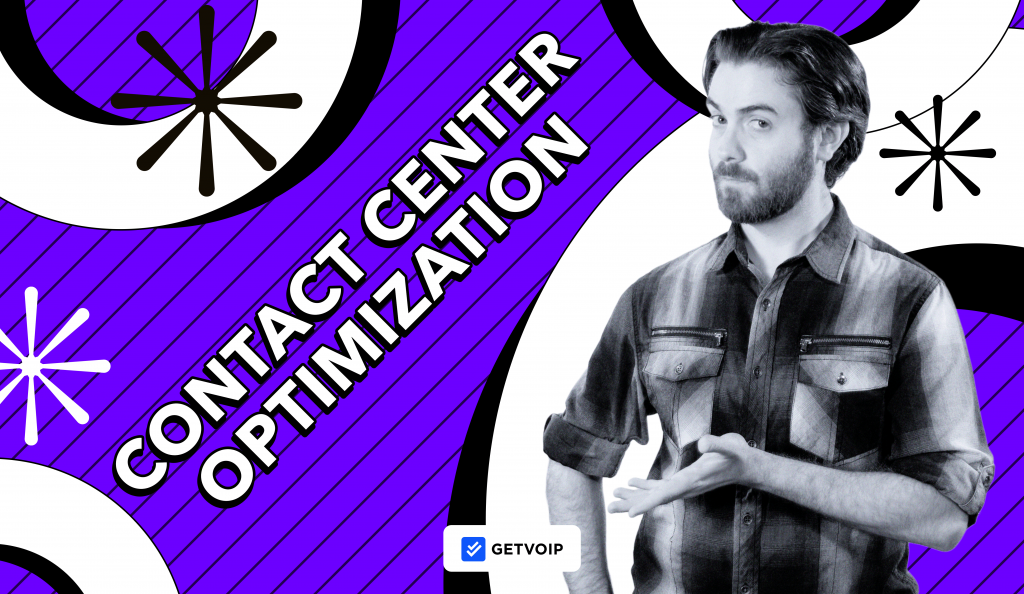 Contact Center Optimization: Strategies & Examples