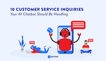 10 Customer Service Inquiries Your AI Chatbot Should Be Handling