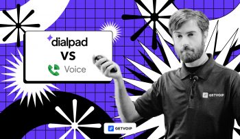 Dialpad vs. Google Voice: A Head-To-Head Comparison