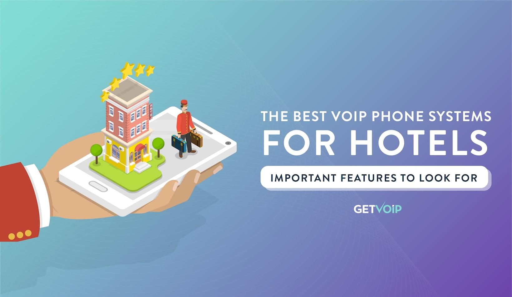 The Best Hotel Phone System Features to Look For GetVoIP