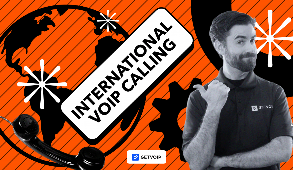 International VoIP Calling: Pricing + Top Providers for 2026