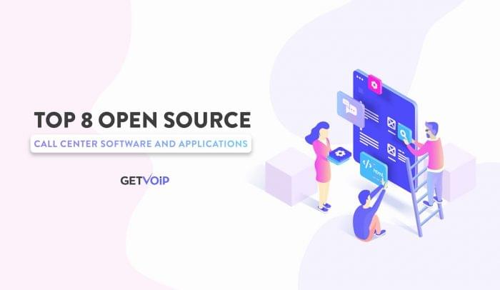 Top 8 Open Source Call Center Software and Applications