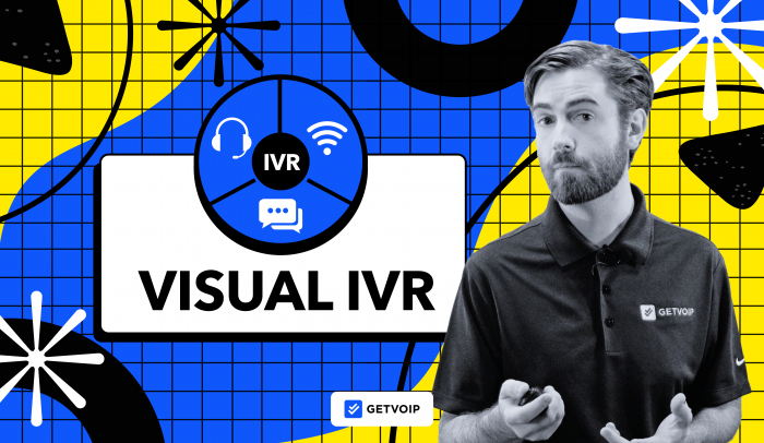 What Is Visual IVR? Benefits, Use Cases & Top Providers