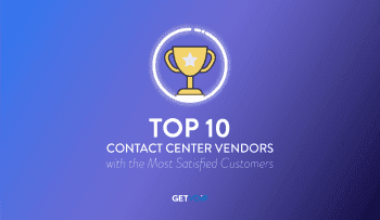 The 10 Contact Center Vendors with the Most Satisfied Customers in 2018 The 10 Contact Center Vendors with the Most Satisfied Customers in 2018