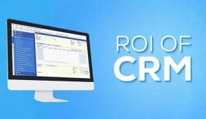 5 Ways to Determine the Early ROI of CRM