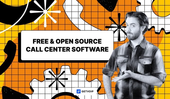 Top Free and Open-Source Call Center Software