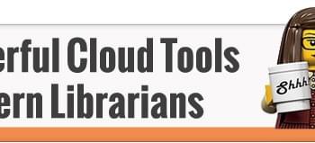 35 Powerful Cloud Tools for Modern Librarians
