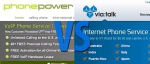 Phone Power vs ViaTalk – Head To Head Comparison
