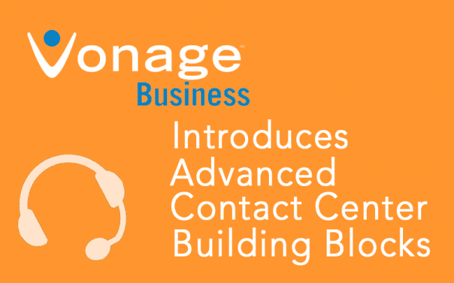 Vonage Introduces Advanced Contact Center Capabilities and Building Blocks