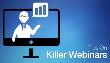 How to Give a Killer Webinar: Tips from the Pros