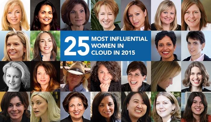 The 25 Most Influential Women in Cloud in 2015