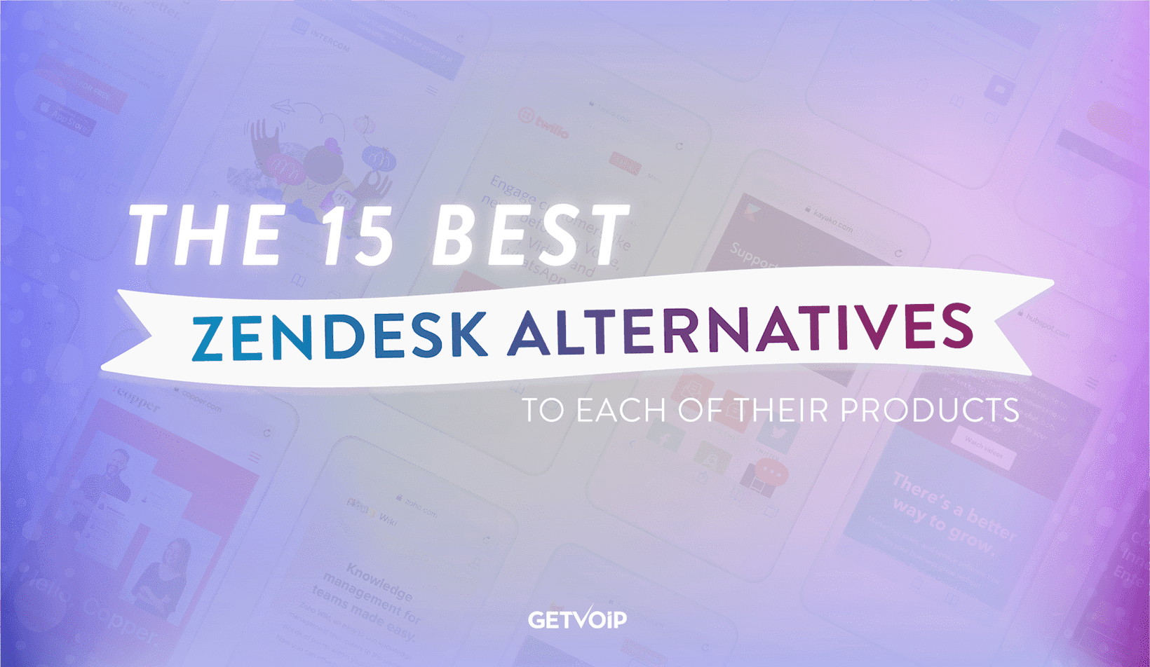 The Ultimate Roundup of the 15 Best Zendesk Alternatives